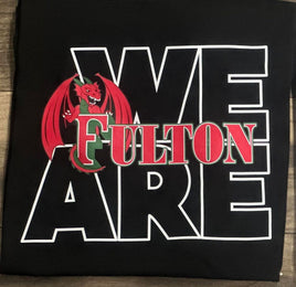 We Are Fulton Shirt