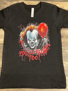 You'll Float Too T-Shirt