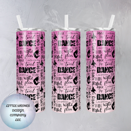 Pink Dance Tumbler